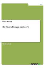 Die Sinnrichtungen Des Sports af Ninon Nasseri
