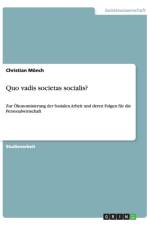 Quo vadis societas socialis? af Christian Moench