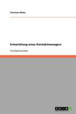 Entwicklung Eines Kontaktmanagers af Christian Wicke