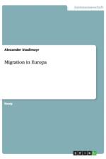 Migration in Europa af Alexander Stadlmayr