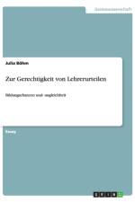Zur Gerechtigkeit von Lehrerurteilen af Julia Boehm