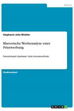 Rhetorische Werbeanalyse einer Printwerbung af Stephanie Julia Winkler