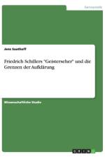 Friedrich Schillers Geisterseher und die Grenzen der Aufklarung af Jens Saathoff