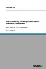 Die Entstehung von Religiositat in einer sakularen Gesellschaft af Sarah Mccarty