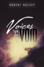 Voices from the Void af Robert Halsey