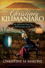 Christine's Kilimanjaro af Christine M. Malone