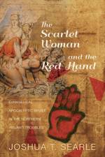 Scarlet Woman and the Red Hand af Joshua T Searle