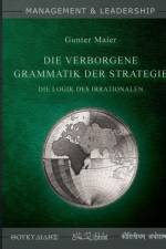 verborgene Grammatik der Strategie af Gunter Maier