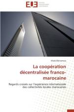 La Coop ration D centralis e Franco-Marocaine af Benamara-K