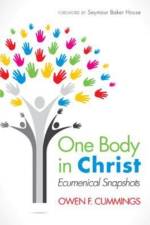 One Body in Christ af Owen F Cummings