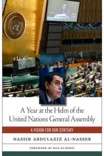 A Year at the Helm of the United Nations General Assembly af Nassir Abdulaziz Al-Nasser