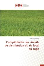 Comp titivit Des Circuits de Distribution Du Riz Local Au Togo af Agbegnido-K