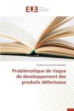Probl matique de Risque de Developpement Des Produits D fectueux af Muhodari-H