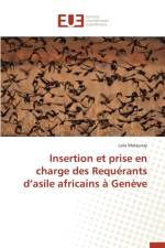 Insertion Et Prise En Charge Des Requ rants D Asile Africains Gen ve af Malaunay-L