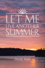 Let Me Live Another Summer