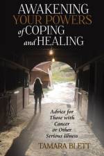 Awakening Your Powers of Coping and Healing af Tamara Blett