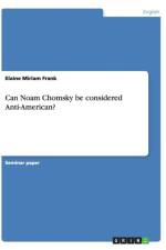 Can Noam Chomsky be considered Anti-American? af Elaine Miriam Frank