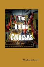 Hollow Colossus af Charles Andrews