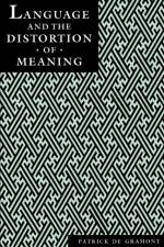 Language and the Distortion of Meaning af Patrick Degramont