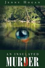 Insulated Murder af Jenny Hogan