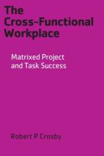 Cross-Functional Workplace af Robert P Crosby