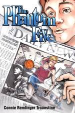 Phantom Five af Connie Remlinger Trounstine