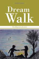 Dream Walk af Abhijit Deokar