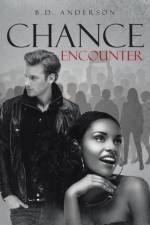 Chance Encounter af B D Anderson