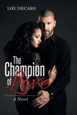 Champion of Love af Lou DeCaro