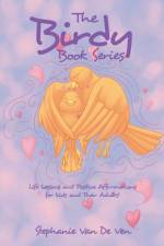 Birdy Book Series af Stephanie Van De Ven