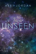 Forte Unseen af Abby Jordan