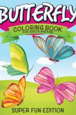 Butterfly Coloring Book For Adults and Kids af Speedy Publishing LLC