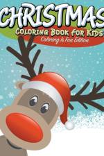 Christmas Coloring Book For Kids af Speedy Publishing LLC