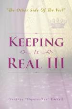 Keeping It Real III af VerShay 