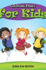 Coloring Pages For Kids af Speedy Publishing LLC