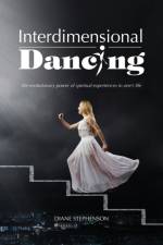 Interdimensional Dancing af Diane Stephenson