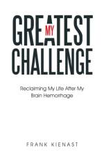 My Greatest Challenge af Frank Kienast