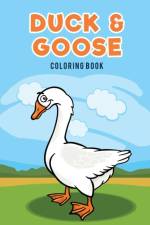 Duck & Goose Coloring Book af Coloring Pages for Kids