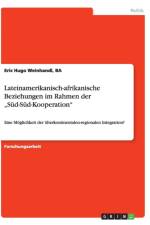 Lateinamerikanisch-afrikanische Beziehungen im Rahmen der 