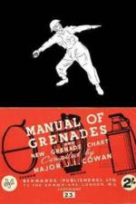 Manual of Grenades and New Grenade Chart af J I Cowan