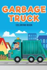 Garbage Truck Coloring Book af Coloring Pages for Kids