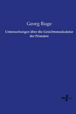 Untersuchungen uber die Gesichtsmuskulatur der Primaten af Georg Ruge
