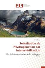Substitution de l'Hydrogenation Par Interesterification af Sboui-A
