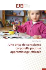 Une Prise de Conscience Corporelle Pour Un Apprentissage Efficace af Raptelet-M