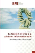 La Tension Interne A La Cohesion Informationnelle af Chaumette-Y