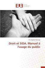Droit Et Sida. Manuel l'Usage Du Public af Bayenga-F