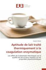 Aptitude de Lait Trait Thermiquement La Coagulation Enzymatique af Sihem-G