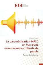 Param trisation Mfcc En Vue d'Une Reconnaissance Robuste de Parole af Gdoura-M