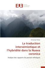 Traduction Intersemiotique Et L Hybridite Dans La Nueva Coronica af Rubec-E