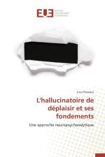 L'Hallucinatoire de Deplaisir Et Ses Fondements af Poenaru-L